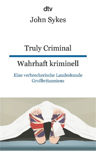 Buchcover und Innenansicht für das Buch: Truly Criminal Wahrhaft kriminell