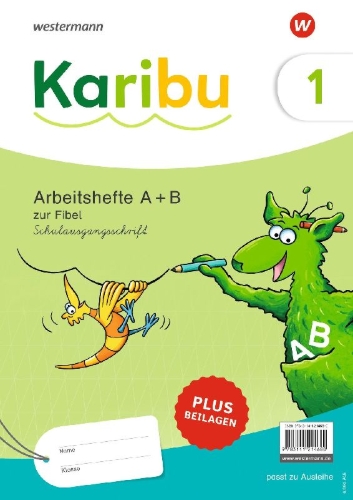 Buchcover und Innenansicht für das Buch: Karibu. Paket Arbeitshefte 1 (Teil A und B) Schulausgangsschrift zur Fibel Ausleihe plus Beilagen