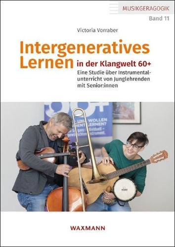 Buchcover und Innenansicht für das Buch: Intergeneratives Lernen in der Klangwelt 60+