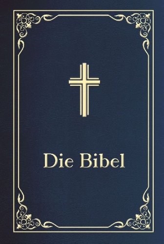 Buchcover und Innenansicht für das Buch: Die Bibel