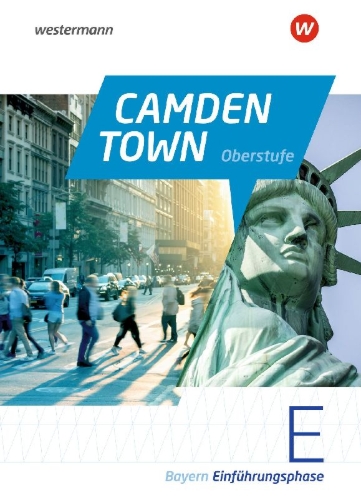 Buchcover und Innenansicht für das Buch: Camden Town Oberstufe. Textbook  Einführungsphase. Bayern