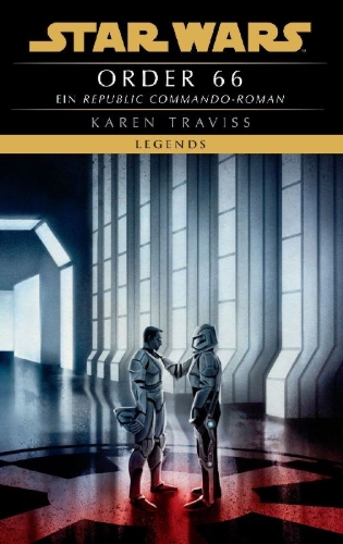 Buchcover und Innenansicht für das Buch: Star Wars: Republic Commando - Order 66 (Neuausgabe)