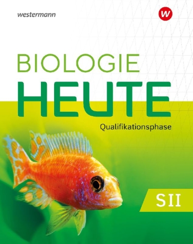 Buchcover und Innenansicht für das Buch: Biologie heute SII. Qualifikationsphase: Schulbuch. Für Nordrhein-Westfalen
