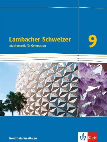 Buchcover und Innenansicht für das Buch: Lambacher Schweizer Mathematik 9 - G8. Ausgabe Nordrhein-Westfalen. Schulbuch Klasse 9