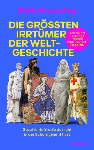 Buchcover und Innenansicht für das Buch: Die größten Irrtümer der Weltgeschichte