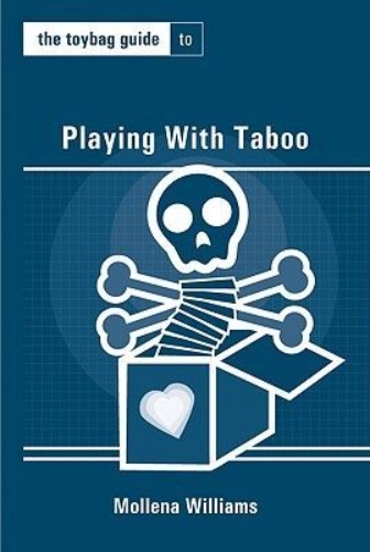 Buchcover und Innenansicht für das Buch: The Toybag Guide to Playing with Taboo