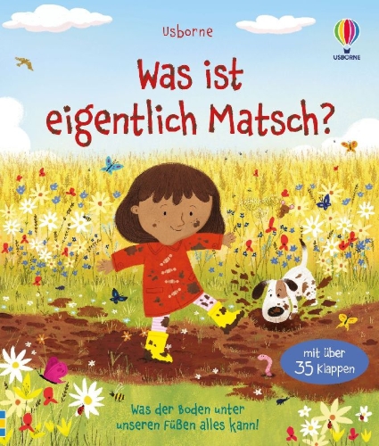 Buchcover und Innenansicht für das Buch: Was ist eigentlich Matsch?