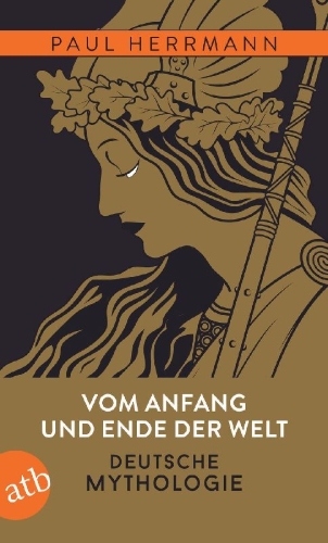 Buchcover und Innenansicht für das Buch: Vom Anfang und Ende der Welt - Deutsche Mythologie