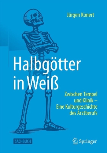Buchcover und Innenansicht für das Buch: Halbgötter in Weiß - Zwischen Tempel und Klinik