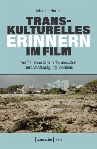 Buchcover und Innenansicht für das Buch: Transkulturelles Erinnern im Film