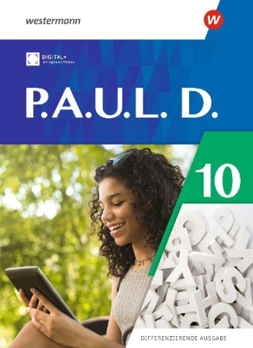 Buchcover und Innenansicht für das Buch: P.A.U.L. D. (Paul) 10. Schulbuch. Differenzierende Ausgabe 2021