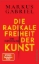Buchcover und Innenansicht für das Buch: Die radikale Freiheit der Kunst