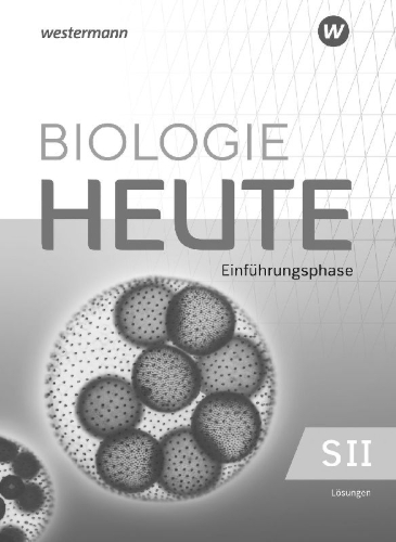 Buchcover und Innenansicht für das Buch: Biologie heute SII. Lösungen. Für Nordrhein-Westfalen