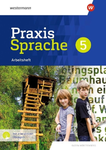Buchcover und Innenansicht für das Buch: Praxis Sprache 5. Arbeitsheft mit interaktiven Übungen. Für Baden-Württemberg