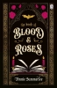 Buchcover und Innenansicht für das Buch: The Book of Blood and Roses